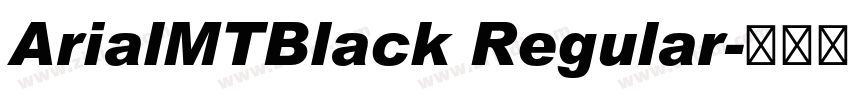 ArialMTBlack Regular字体转换